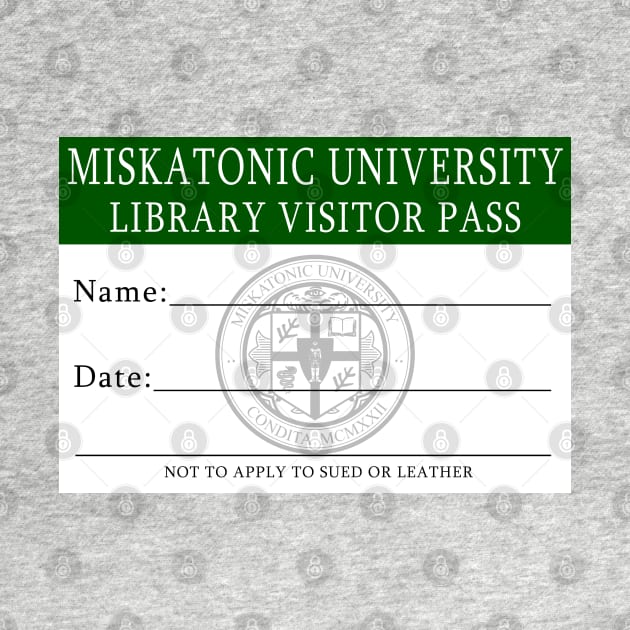 Miskatonic University Library Visitor Pass by asimplefool